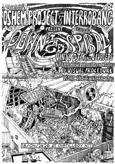 Down the Spiral Down the Spiral - EDM event at Distillery N17 in London