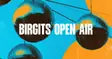 Birgits OPEN AIR | FREE ENTRY thumbnail