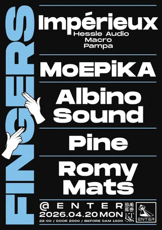FINGERS feat. Impérieux at Enter Shibuya