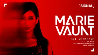SIGNAL presents Marie Vaunt at O der Klub SIGNAL presents Marie Vaunt at O der Klub