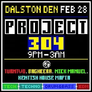 Project 304 at Dalston Den