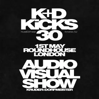 K+D Kicks 30 // Roundhouse, London, UK // May 1st at The Roundhouse K+D Kicks 30 // Roundhouse, London, UK // May 1st at The Roundhouse
