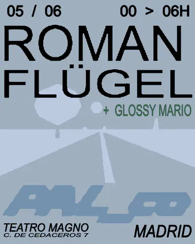 Pal_co presenta Roman Flügel Pal_co presenta Roman Flügel - EDM event at Club Magno in Madrid