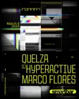 Format presents Quelza - DJ Hyperactive - Marco Flores Chicago 2026 thumbnail