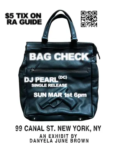 BAG CHECK: DJ PEARL SINGLE RELEASE - EDM event at TBA - 99 Canal st. New York, NY 10002 in New York City