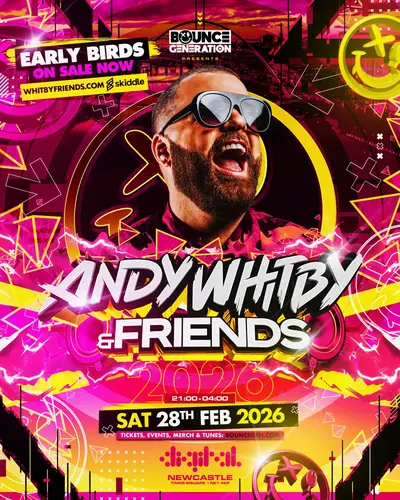 Andy Whitby & Friends 2026 - EDM event at Digital in Newcastle
