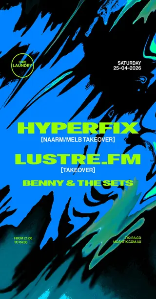 Chinese Laundry Invites HYPERFIX + LUSTRE.FM TAKEOVER at Chinese Laundry Chinese Laundry Invites HYPERFIX + LUSTRE.FM TAKEOVER at Chinese Laundry