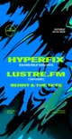 Chinese Laundry Invites HYPERFIX + LUSTRE.FM TAKEOVER