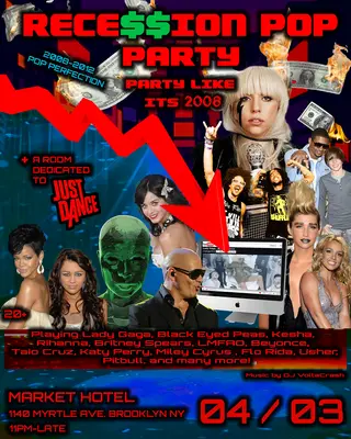 THE RECESSION POP PARTY: PARTY LIKE IT'S 2008 at Market Hotel THE RECESSION POP PARTY: PARTY LIKE IT'S 2008 at Market Hotel
