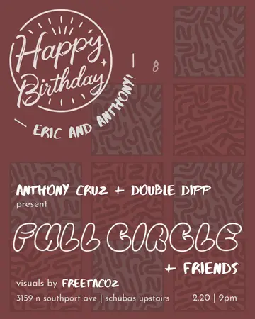 Anthony Cruz + Double Dipp Present Full Circle + Friends at Schubas Anthony Cruz + Double Dipp Present Full Circle + Friends at Schubas