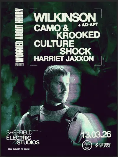 WAH Sheffield - Wilkinson - EDM event at Electric Studios in Paris