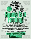 House Is A Feeling with Oscar G, DJ Sneak, Tony Touch, Harry Romero + more thumbnail