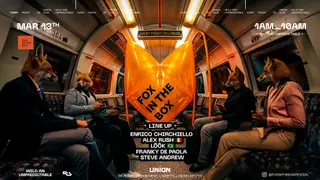 AFTER PARTY AT FOX IN THE BOX (Open until 10 am ) at Union Club, Vauxhall