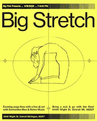 BIG STRETCH: YOGA WITH A LIVE DJ at Big Pink