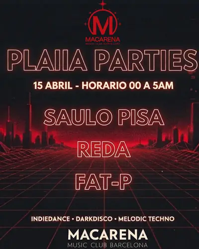 Saulo Pisa & Friends - EDM event at Macarena Club in Barcelona