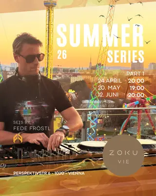 SUMMER SERIES 26 at Zoku — PART I at Zoku Hotel Vienna