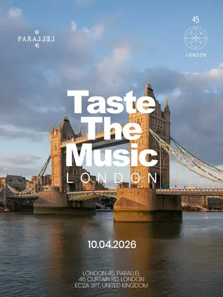 Taste The Music at 45 London