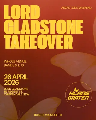 Klanggarten: Lord Gladstone Takeover at The Lord Gladstone