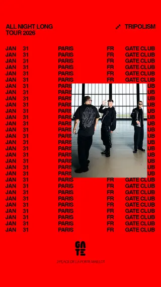 Tripolism All Night Long at Gate Club Paris