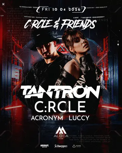 C:rcle & Friends w. Tantron, C:rcle, Acronym & Luccy - EDM event at Aldea Club in Bratislava
