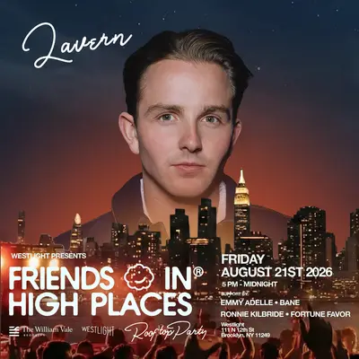 Friends In High Places feat. LAVERN - EDM event at Westlight Rooftop at The William Vale in New York City