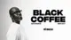 Black Coffee