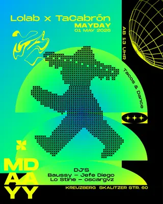 LOLAB x Tacabron Xberg - May Day at Tacabron Xberg