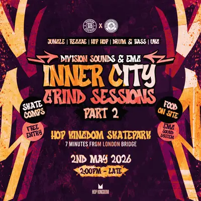 Division Sounds VS EMG: INNER CITY GRIND SESSIONS PT 2 - EDM event at Hop Kingdom in London