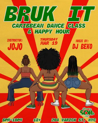 Bruk It! Caribbean Dance Class & Happy Hour Bruk It! Caribbean Dance Class & Happy Hour - EDM event at SOBs in New York City