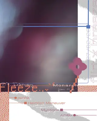 Flirt Records x Breeze - FLEEZE with goldie, Heimlich Maneuver, Mystigrix, Atréju at Monarch Flirt Records x Breeze - FLEEZE with goldie, Heimlich Maneuver, Mystigrix, Atréju at Monarch