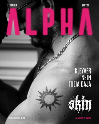 Skin ALPHA: KLEYVER + NETN + Theia Daja at Skin Skin ALPHA: KLEYVER + NETN + Theia Daja at Skin