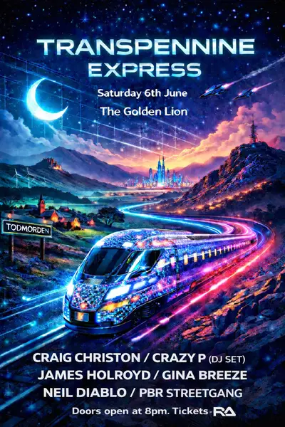 PBR Streetgang presents... Crazy P, Craig Christon, Gina Breeze, James Holroyd, Neil Diablo - EDM event at The Golden Lion in North