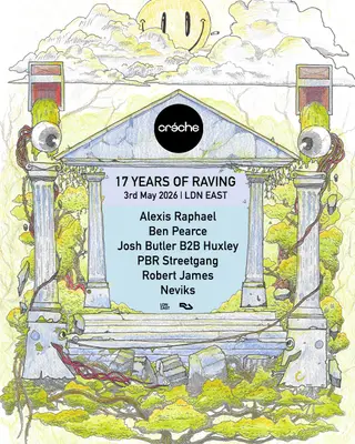 Creche - 17 Years of Raving (all day outdoor bank holiday special ) at LDN East Creche - 17 Years of Raving (all day outdoor bank holiday special ) at LDN East