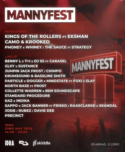 MANNYFEST - EDM event at Idra in Manchester