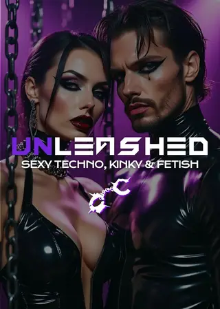 UNLEASHED by UNDR - Kinky Techno Party at Insomnia