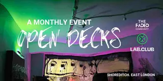 Lab.Club x Faded: OPEN DECKS (Back2Back special) at Lab.Club