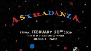 ASTRADANZA EXTENDED LABEL NIGHT + AFTER at Silencio