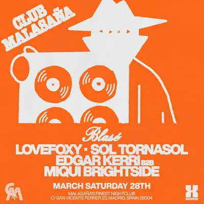 Blasé feat. LOVEFOXY + EDGAR KERRI b2b Miqui Brightside + Sol tornasol - EDM event at Club Malasaña in Madrid