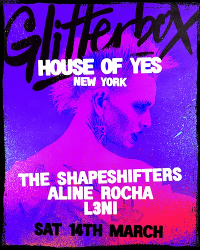GLITTERBOX: The Shapeshifters • Aline Rocha • L3Ni - EDM event at House of Yes in New York