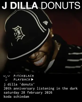Pitchblack Playback: J Dilla 'Donuts' (20th Anniversary) listening session in the dark at Koda Pitchblack Playback: J Dilla 'Donuts' (20th Anniversary) listening session in the dark at Koda