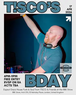 T!SCO's Bday at The BBE Store T!SCO's Bday at The BBE Store