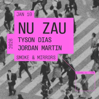 Nu Zau at Smoke & Mirrors