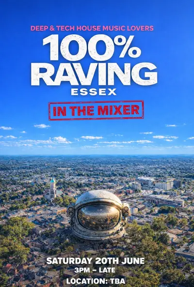 100% Raving (Essex) - In the mixer - EDM event at TBA in London