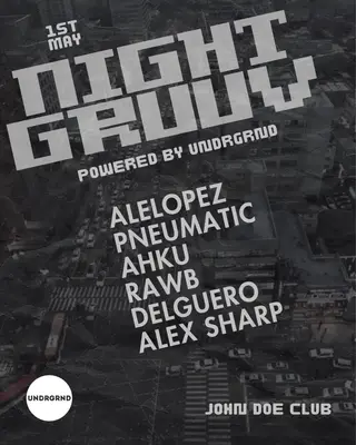 Night Gruuv x UNDRGRND at John Doe