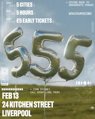 Sam Divine presents 555 at 24 Kitchen Street