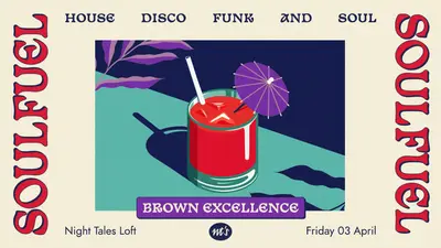 SOULFUEL: House, Disco, Funk & Soul - EDM event at Night Tales Loft in London