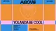 ABOVE - May 9 feat. Yolanda Be Cool
