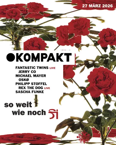 Kompakt präsentiert: So weit wie noch fi - EDM event at fi in Cologne