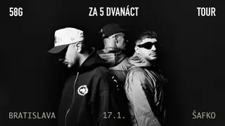 58 G LIVE - ZA 5 DVANÁCT TOUR at Šafko Klub