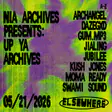 Nia Archives presents: Up Ya Archives with Archangel, Dazegxd, gum.mp3, JIALING, Jubilee + more New York 2026 - Events EDM news from EDMDanceDirectory.com